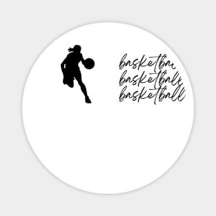 Basketball Basketball Basketball Woman Magnet